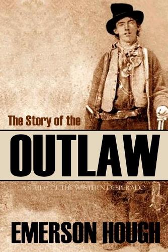 The Story of the Outlaw