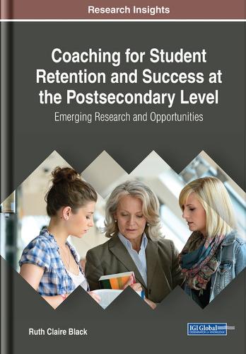 Coaching for Student Retention and Success at the Postsecondary Level