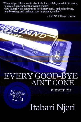 Every Good-Bye Ain't Gone