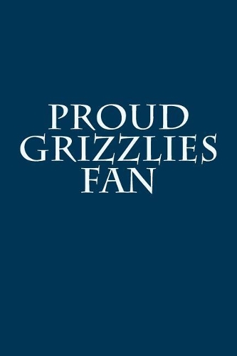 Proud Grizzlies Fan