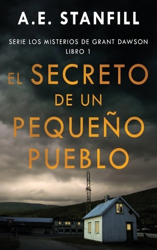 El Secreto de un Pequeño Pueblo