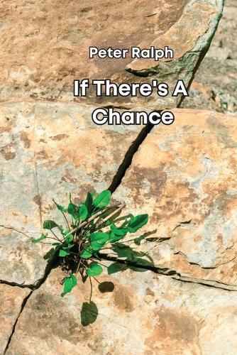If There's A Chance