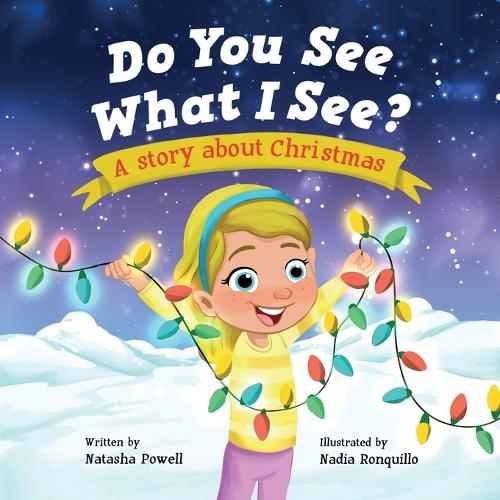 Do You See What I See?: A Christmas Story