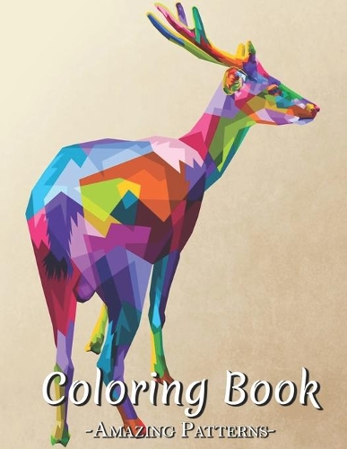 Adult Coloring Books For Adults: Hilarious Coloring Book For Stress, Coloring Book Halloween, Christmas, Animal, Quote, Easter, Mother'S Day ( deer-on-wpap-style Coloring Books )