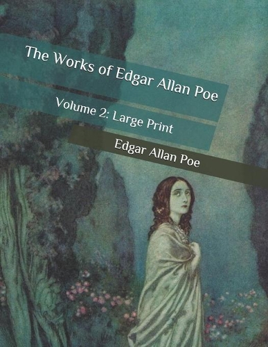 The Works of Edgar Allan Poe