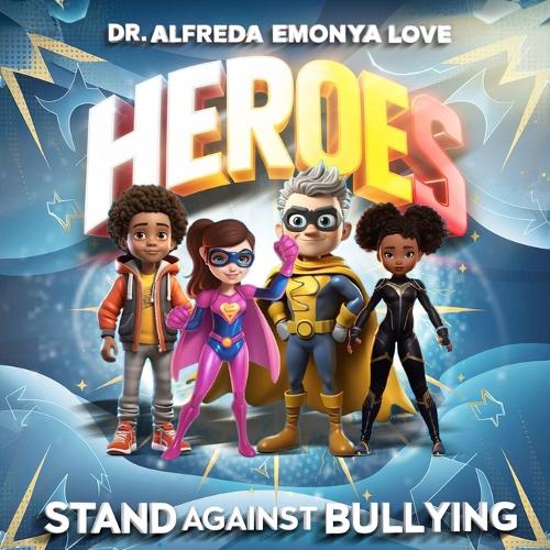Heroes, Stand Against Bullying