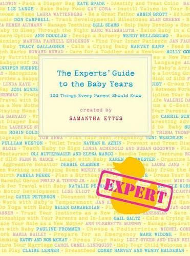 The Experts' Guide to the Baby Years