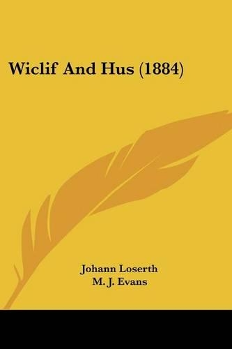 Wiclif And Hus (1884)