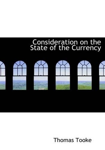Consideration on the State of the Currency