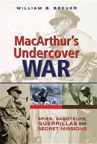 MacArthur's Undercover War