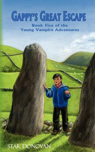 Gappy's Great Escape (Book Five of the Young Vampire Adventures): (English)