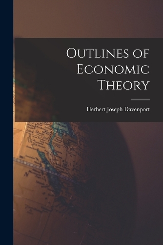 Outlines of Economic Theory