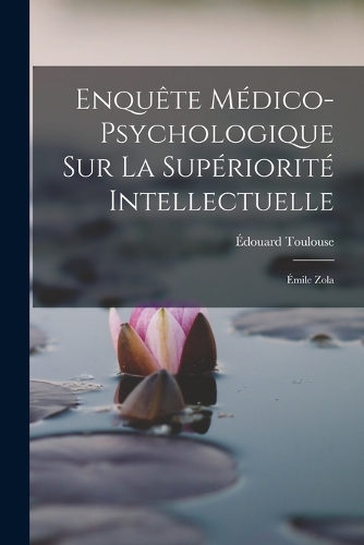 Enquête Médico-psychologique Sur La Supériorité Intellectuelle
