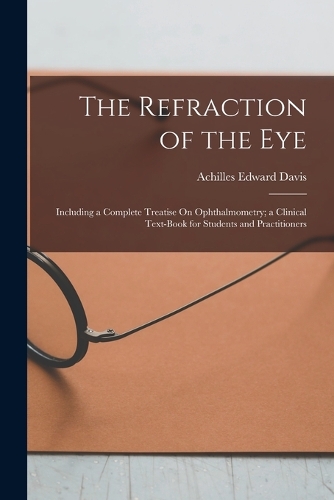 The Refraction of the Eye