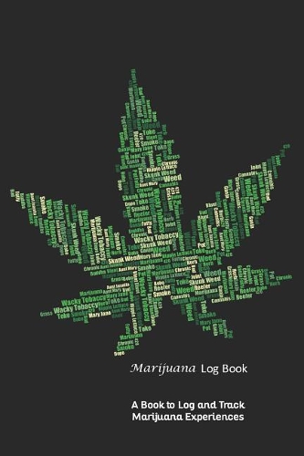 Marijuana Log Book