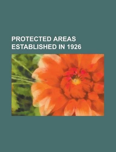 Protected Areas Established in 1926
