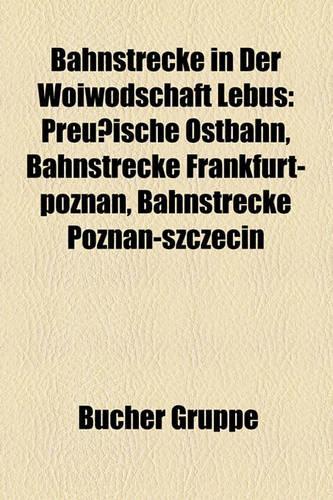 Bahnstrecke in Der Woiwodschaft Lebus