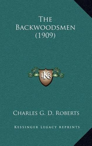 The Backwoodsmen (1909)