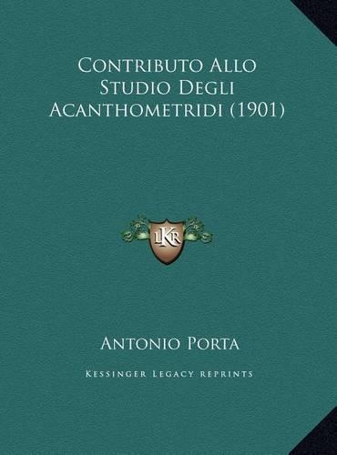 Contributo Allo Studio Degli Acanthometridi (1901): (Italian)