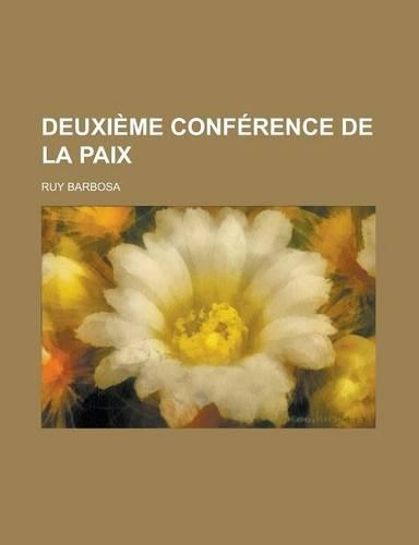 Deuxieme Conference de La Paix