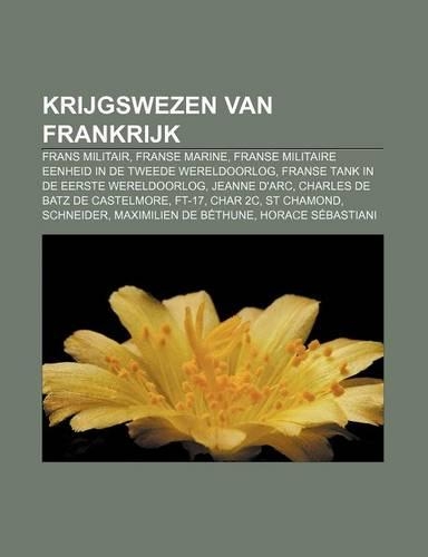 Krijgswezen Van Frankrijk: Frans Militair, Franse Marine, Franse Militaire Eenheid in de Tweede Wereldoorlog(Dutch)