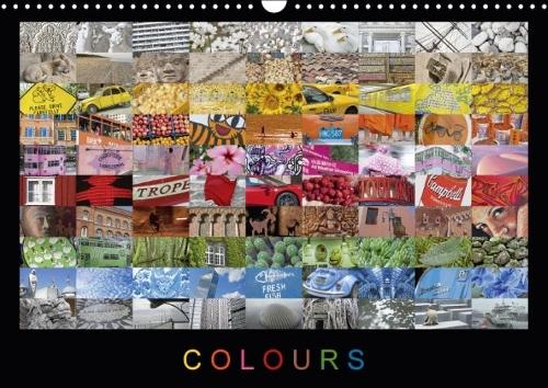 Colours (UK-Version) 2018: A Colourful Photo Collection with Impressions from Around the World. Every Month with its Own Color Mood.(Calvendo Places)