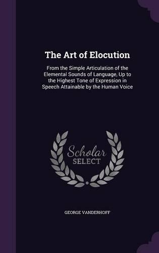 The Art of Elocution