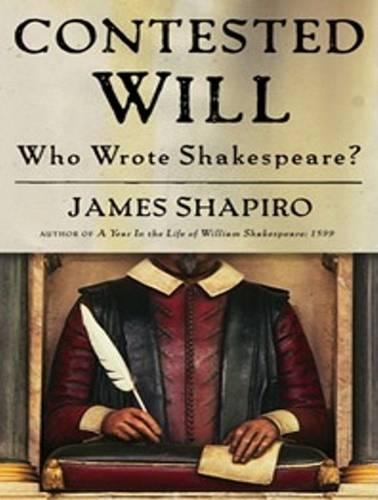 Contested Will: Who Wrote Shakespeare?, Library Edition