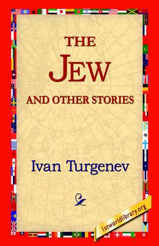 The Jew and Other Stories: (English)