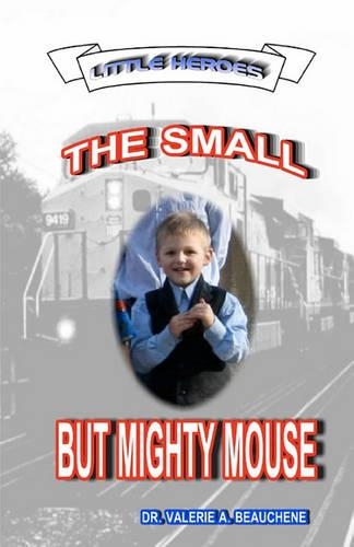 The Small but Mighty Mouse