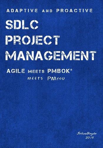 Adaptive & Proactive SDLC Project Management