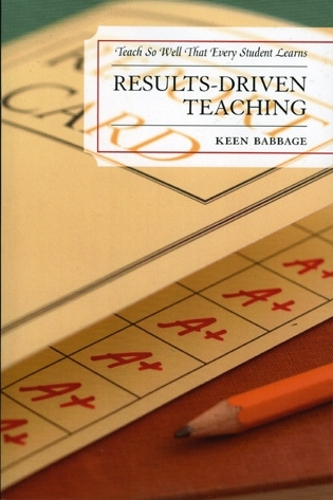 Results-Driven Teaching