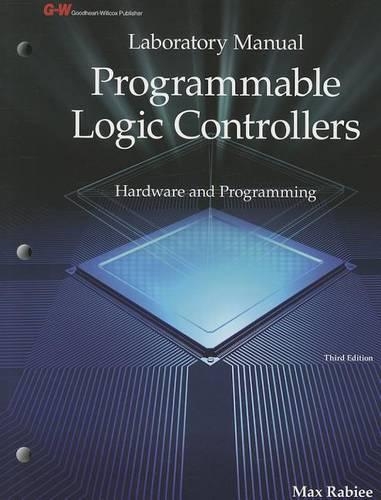 Programmable Logic Controllers: Hardware and Programming