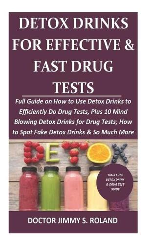 Detox Drinks for Effective&Fast Drug Tests