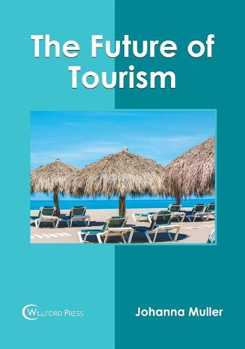 The Future of Tourism