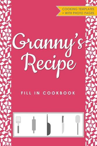 Granny's Recipe Fill in Cookbook