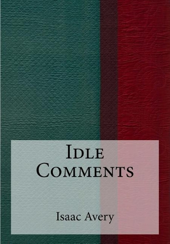 Idle Comments