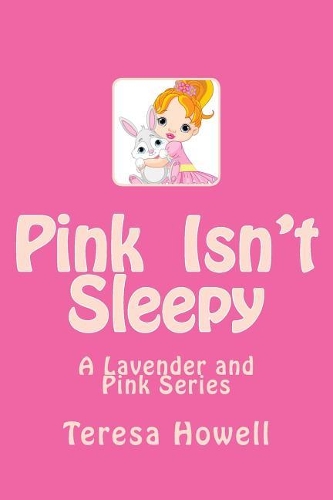 Pink Isn?t Sleepy