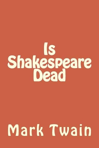 Is Shakespeare Dead