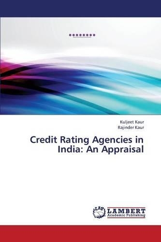Credit Rating Agencies in India: An Appraisal(English)