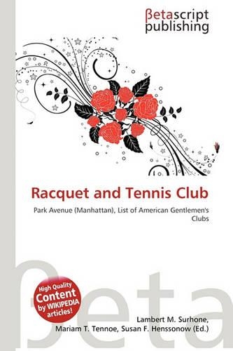 Racquet and Tennis Club: (English)