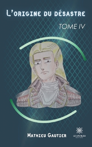 L'origine du désastre