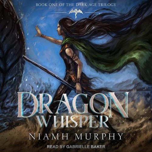 Dragon Whisper: (1 Dark Age Trilogy Lib/E)