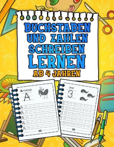 Buchstaben und Zahlen Schreiben Lernen Ab 4 Jahren