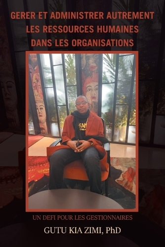 Gerer Et Administrer Autrement Les Ressources Humaines Dans Les Organisations