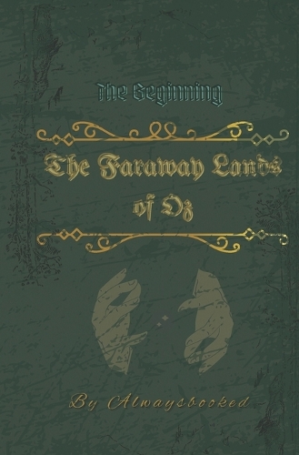 The Faraway Lands of Oz