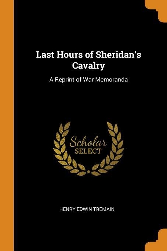 Last Hours of Sheridan's Cavalry