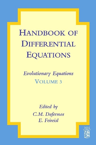 Handbook of Differential Equations: Evolutionary Equations