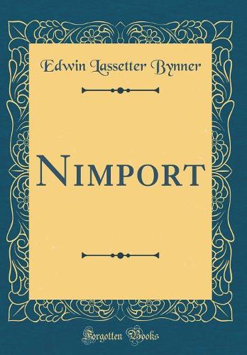 Nimport (Classic Reprint)