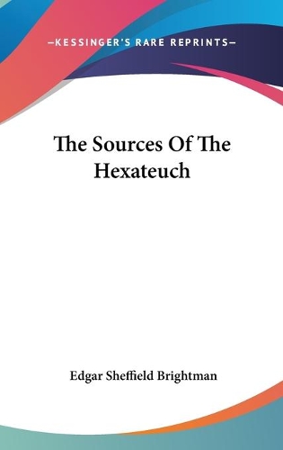 The Sources Of The Hexateuch